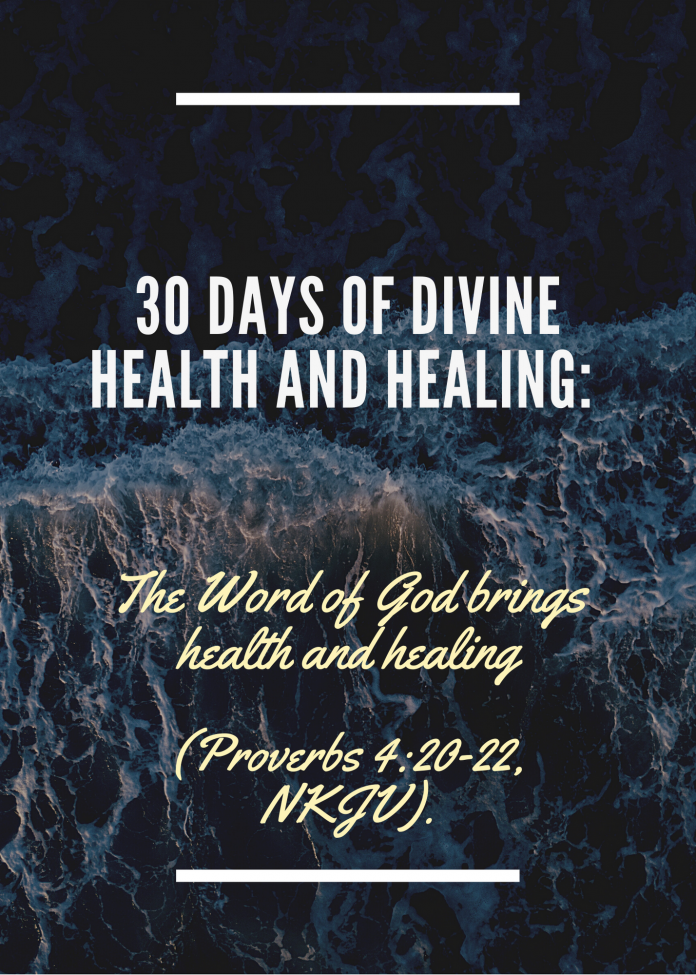The Word of God brings health and healing