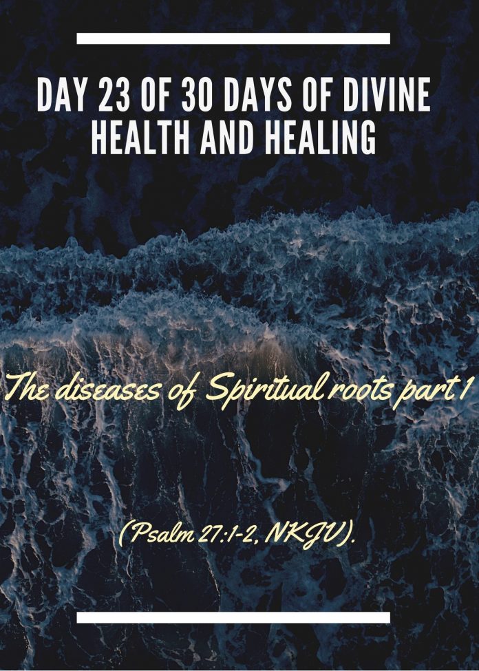 The diseases of Spiritual roots part 1