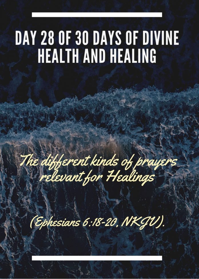 The different kinds of prayers relevant for Healings