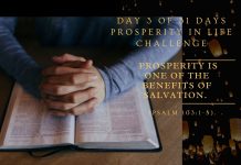 Prosperity is one of the benefits of salvation.