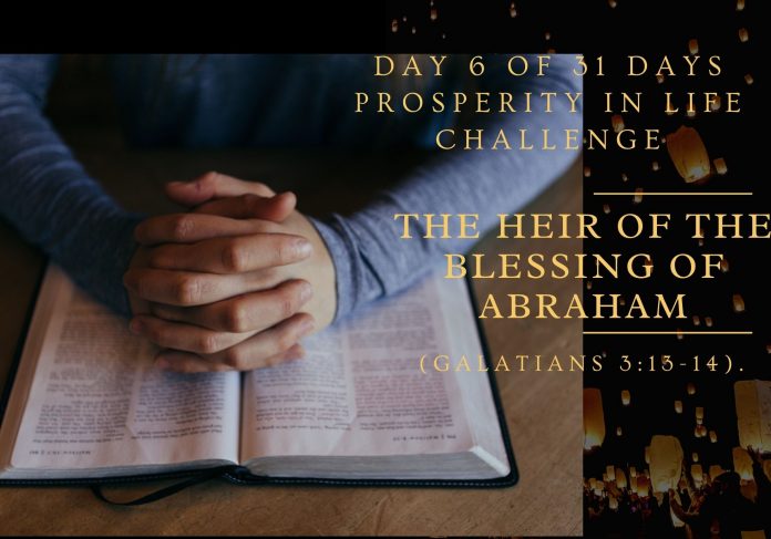 The Heir of the blessing of Abraham