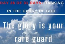 The glory is your rare guard