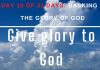 Give glory to God