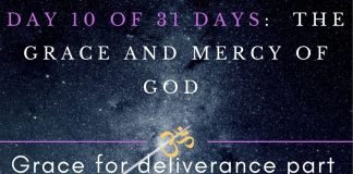 Grace for deliverance part 1