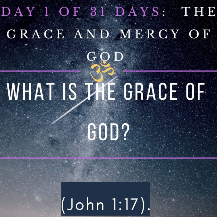 What is the Grace of God?