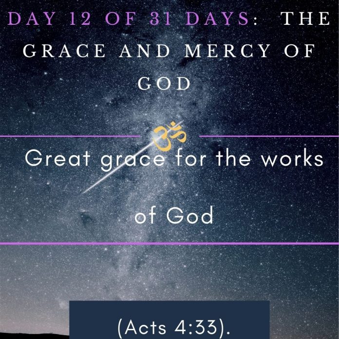 Great grace for the works of God