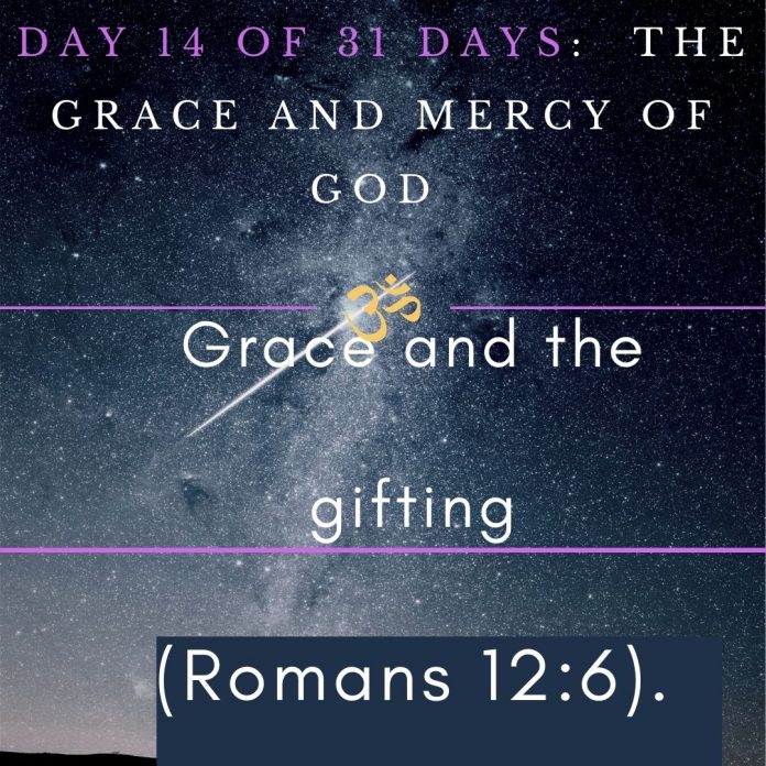 Grace and the gifting