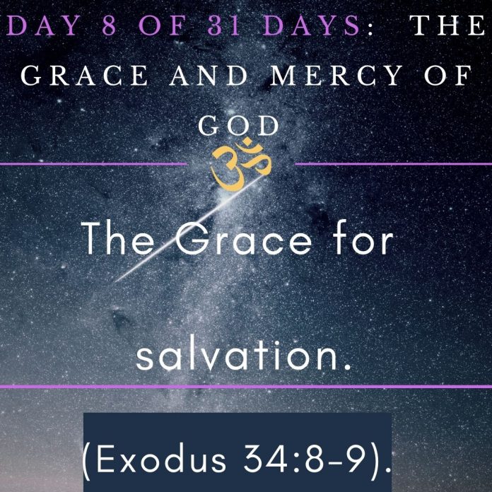 The Grace for salvation.