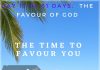 The time to favour you