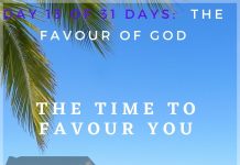 The time to favour you