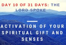 Activation of your spiritual gift and senses