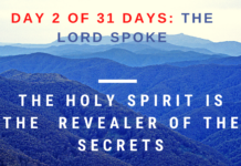 The Holy Spirit is the Reveler of the secrets