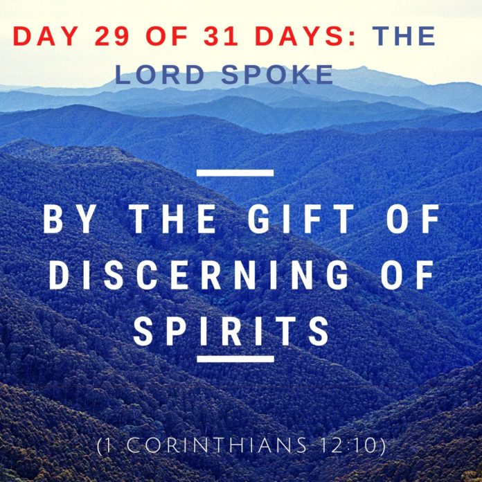 By the gift of discerning of spirits