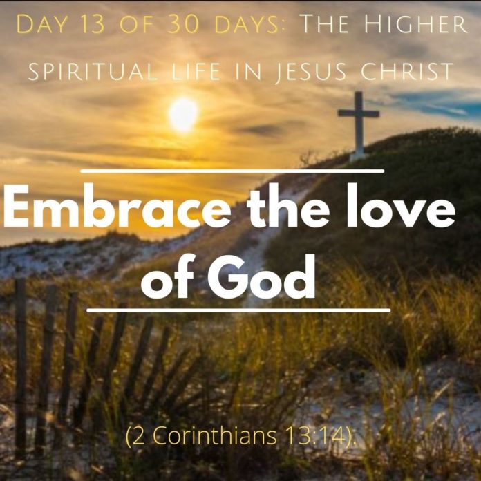 Embrace the love of God