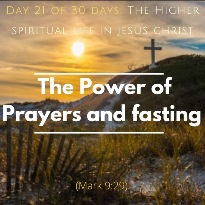 The Power of Prayers and fasting