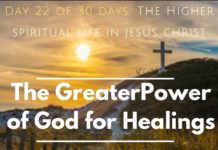 The Greater Power of God for Healings