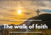 The walk of faith