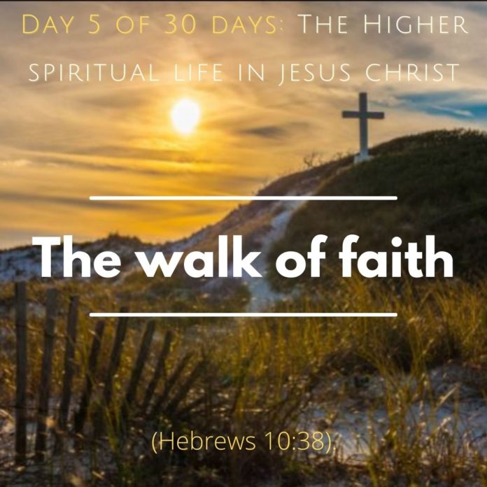 The walk of faith