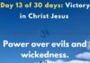 Power over evils and wickedness.