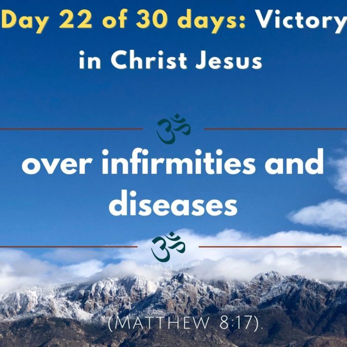 over infirmities and diseases