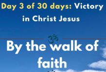 By the walk of faith