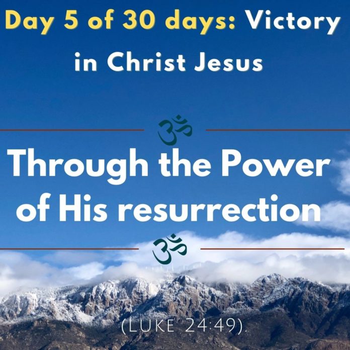 Through the Power of His resurrection