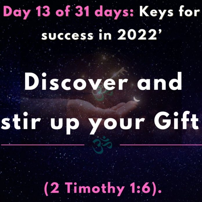 Discover and stir up your Gift