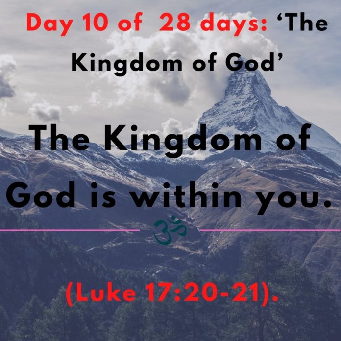 The Kingdom of God is within you.