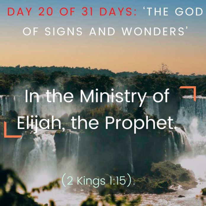 In the Ministry of  Elijah, the Prophet.