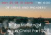 In the Ministry of  Jesus Christ Part 2