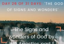 The Signs and wonders of God by the Apostles part 1