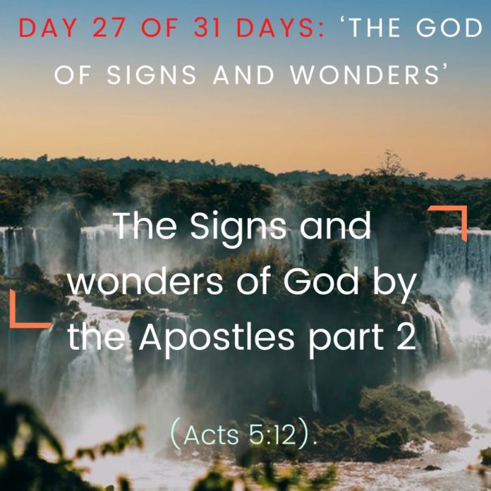 The Signs and wonders of God by the Apostles part 2