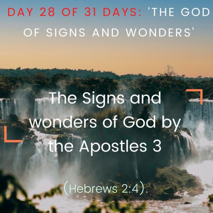 The Signs and wonders of God by the Apostles 3