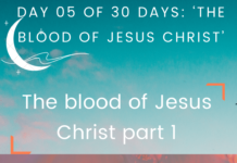 The blood of Jesus Christ part 1