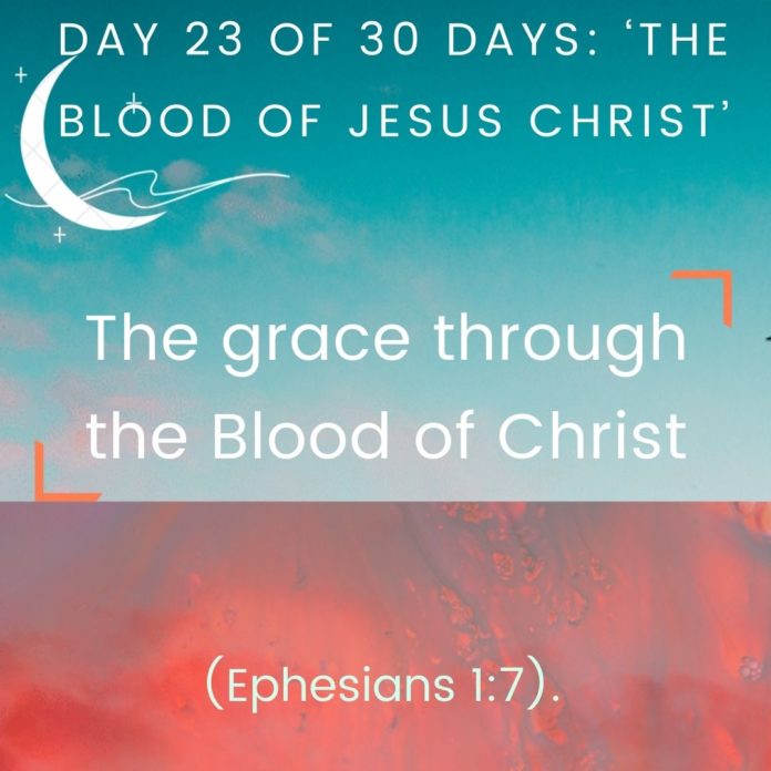 The grace through the Blood of Christ