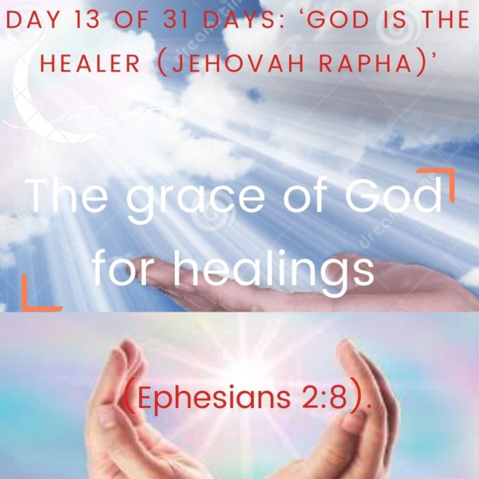 The grace of God for healings