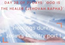 Healings during Jesus's Ministry part 1