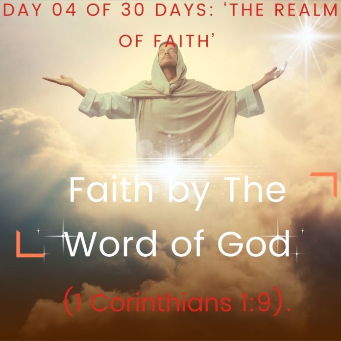 Faith by The Word of God