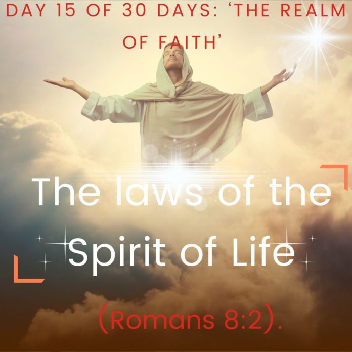 The laws of the Spirit of Life