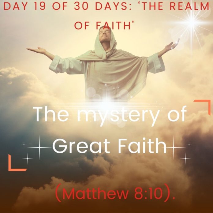 The mystery of Great Faith