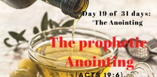 The prophetic Anointing