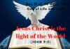 Jesus Christ is the light of the World