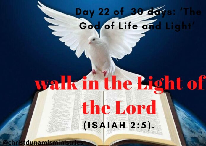 walk in the Light of the Lord