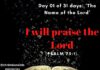I will praise the Lord