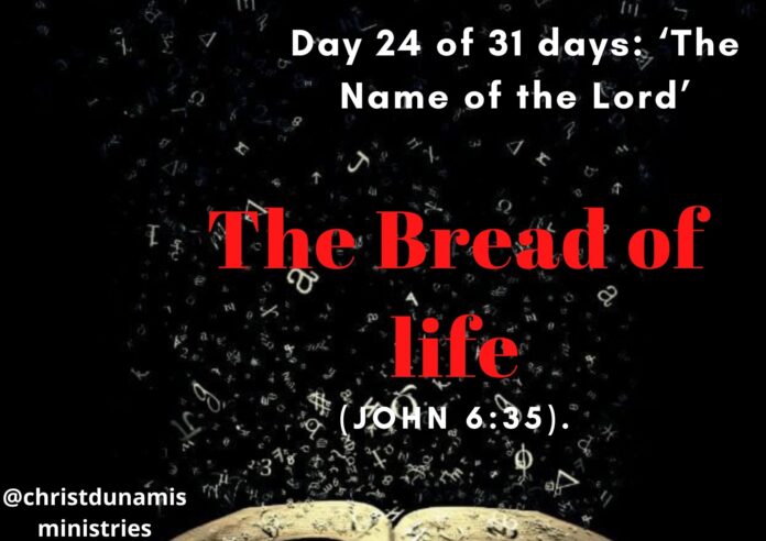 The Bread of life