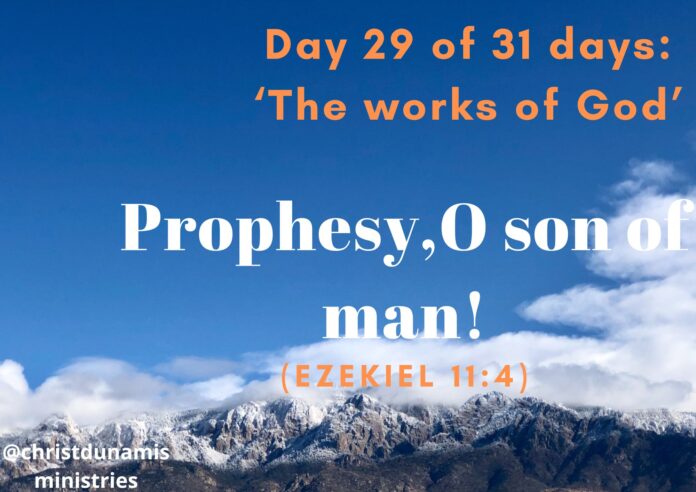 Prophesy,O son of man!