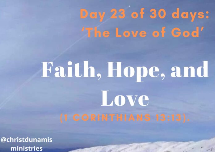 Faith, Hope, and Love