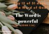 The Word is powerful