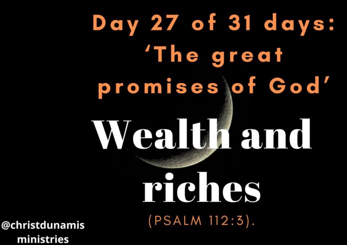 Wealth and riches