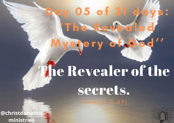 The Revealer of the secrets.